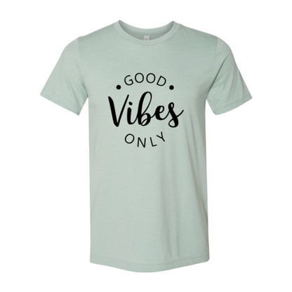 Good Vibes Only T-Shirt