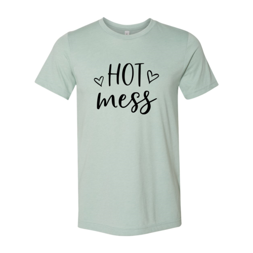 Hot Mess T-Shirt