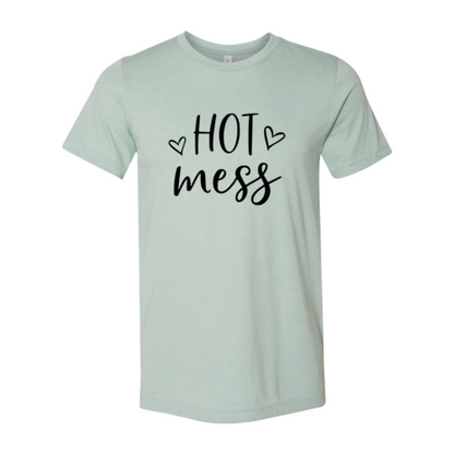 Hot Mess T-Shirt