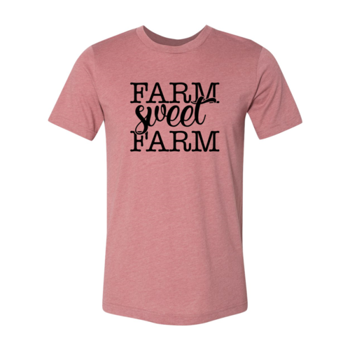 Farm Sweet Farm T-Shirt