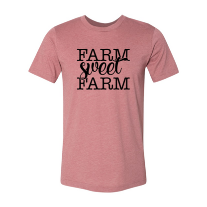 Farm Sweet Farm T-Shirt