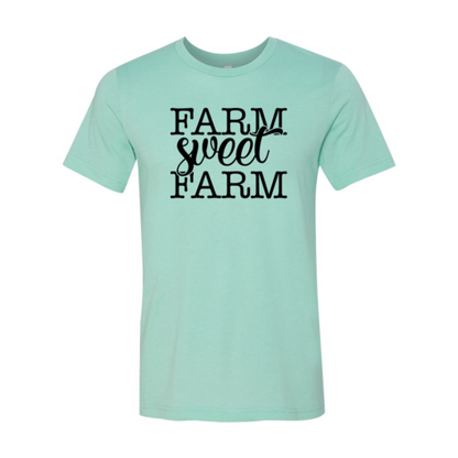 Farm Sweet Farm T-Shirt