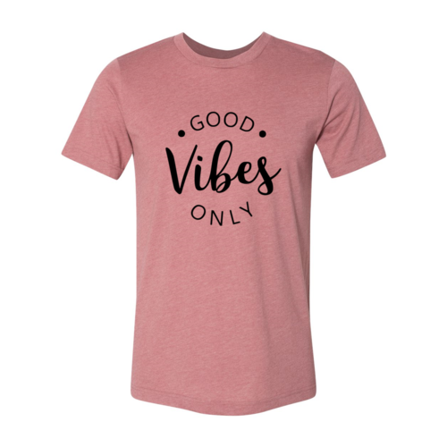 Good Vibes Only T-Shirt