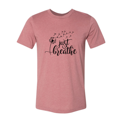 Just Breathe T-Shirt