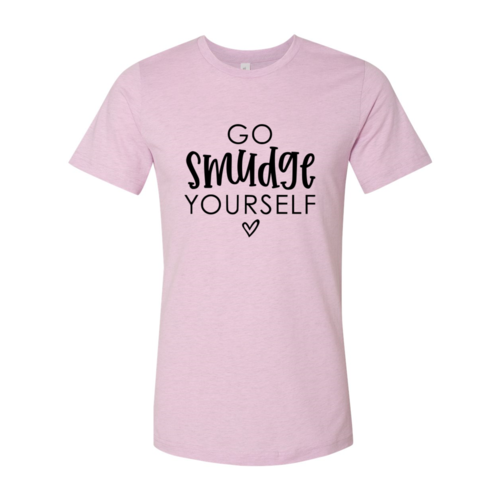 Go Smudge Yourself T-Shirt