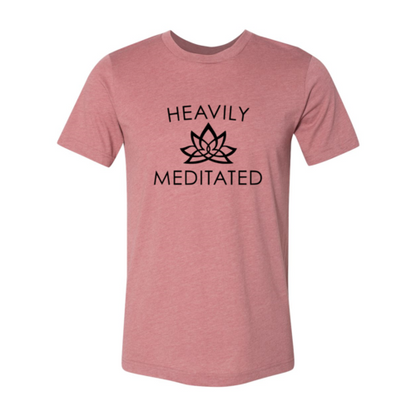 Heavily Meditated T-Shirt