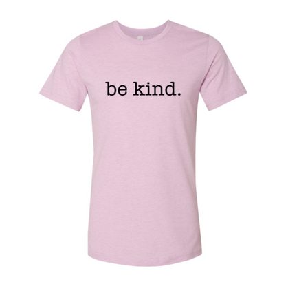 Be Kind #2 T-Shirt