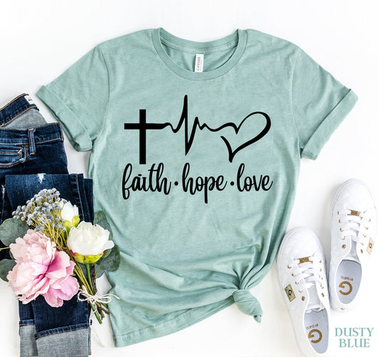 Faith Love Hope T-Shirt