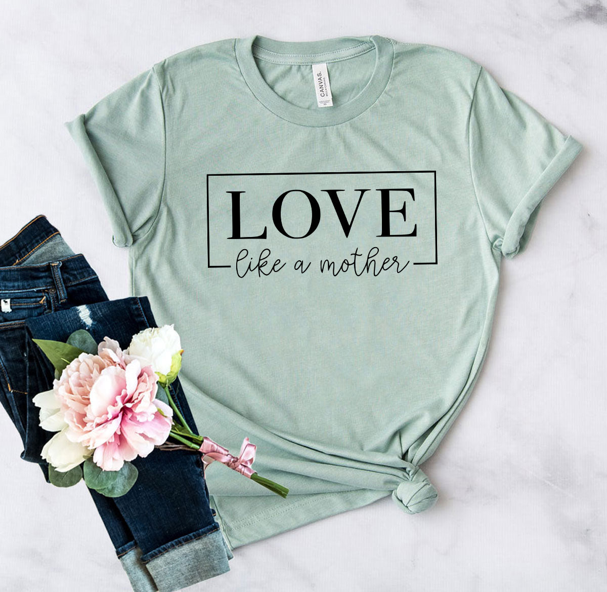 Love Like A Mother T-Shirt